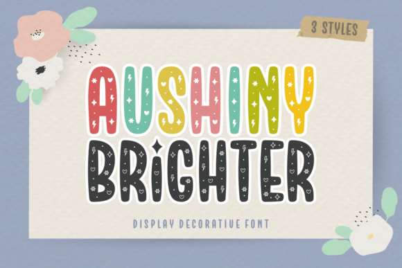 Aushiny Brighter: The Cheerful Display Font for Creative Makers