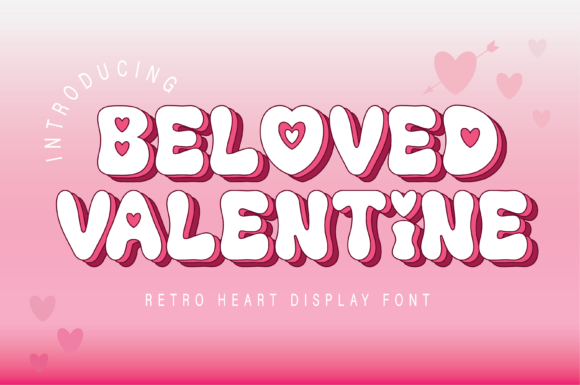 Beloved Valentine: A Retro Display Font for Sweet Branding
