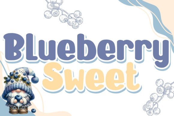 Blueberry Sweet: The Handwritten Display Font for Creative Makers