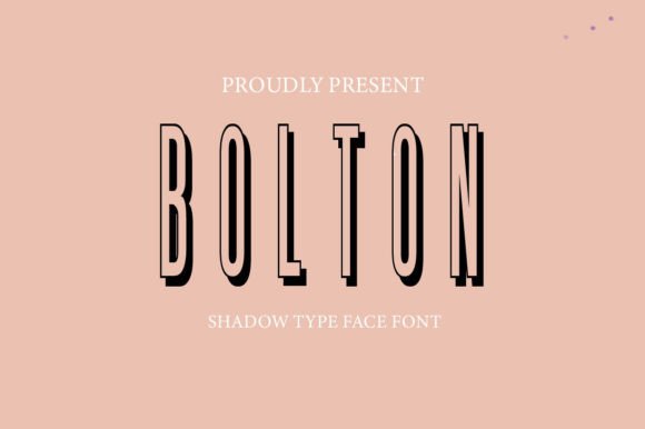 Bolton: The Bold Shadow-Display Font for Handmade Brands