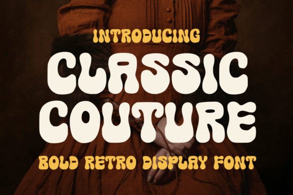 Classic Couture: A Retro Display Font for Bold Branding