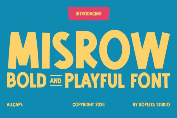 Misrow: A Bold Playful Serif Display Font for Editorial Design