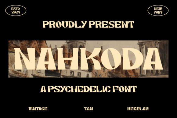 Nahkoda: The Psychedelic Display Font for Modern Digital Branding