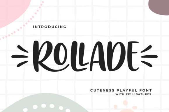 Rollade: A Friendly Display Font for Editorial Design