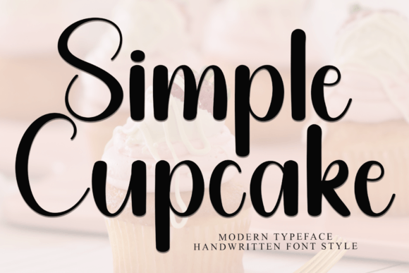 Simple Cupcake: The Elegant Script Font for Handmade Creators